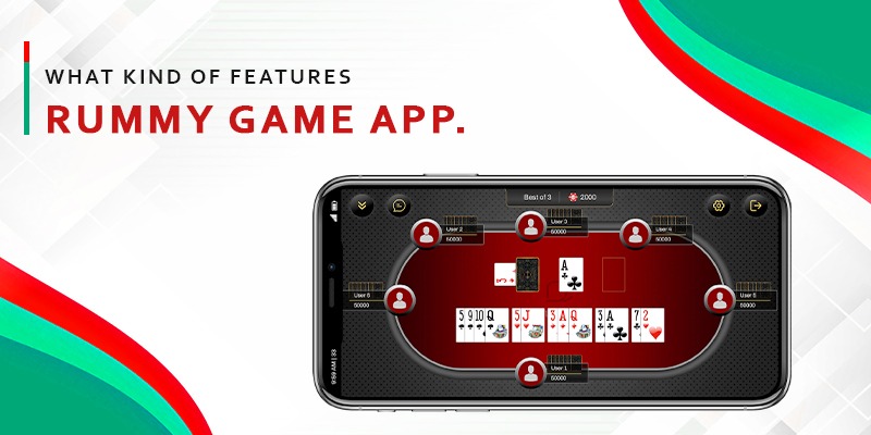 What Kind of Features Should a rummy game app Include?